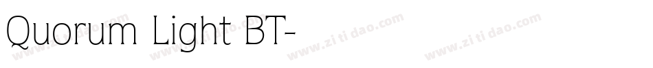 Quorum Light BT字体转换
